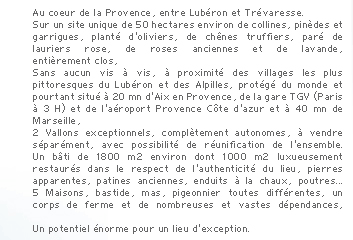 A vendre en Provence Hameau privé du 17ème siècle